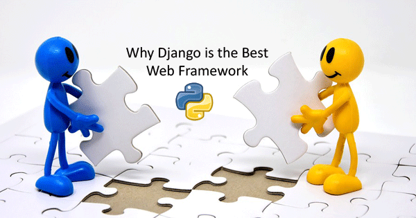 Why Django is the Best Web Framework?