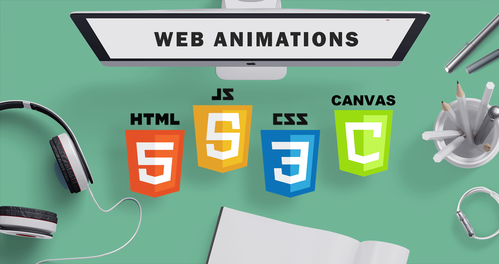 Web Animation with CSS3, JavaScript and HTML 5 canvas