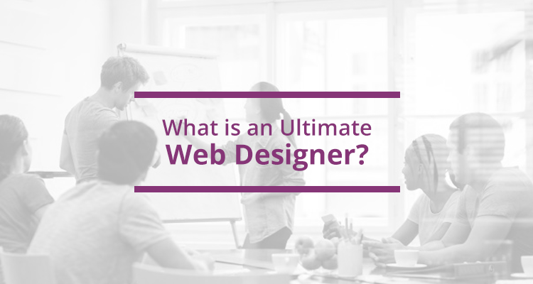 What is an Ultimate Web Designer?