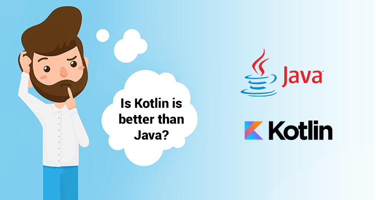 Is Kotlin is better than Java?