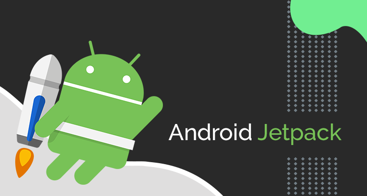 New Android Jetpack