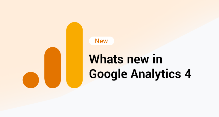 What’s new in Google Analytics 4?