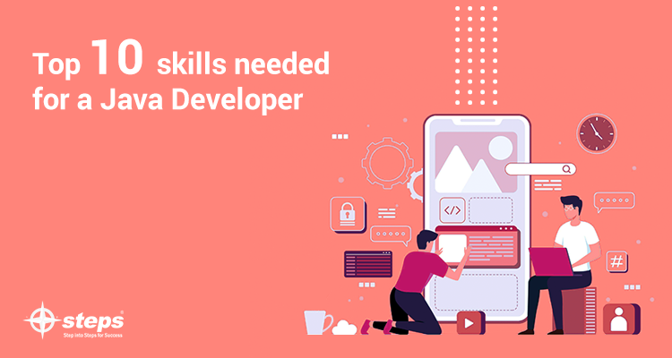 Top 10 skills needed for a Java Developer