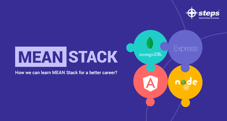 How we can learn MEAN Stack for a better career?