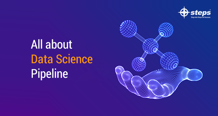 All about Data Science Pipeline