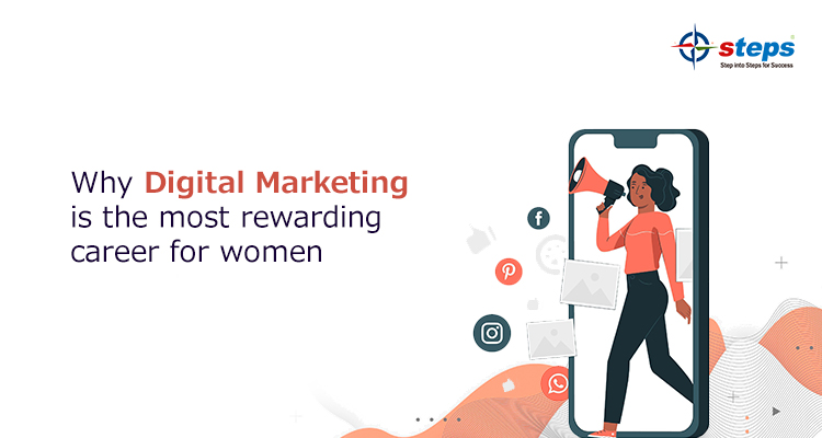Why Digital Marketing is the most rewarding career for women