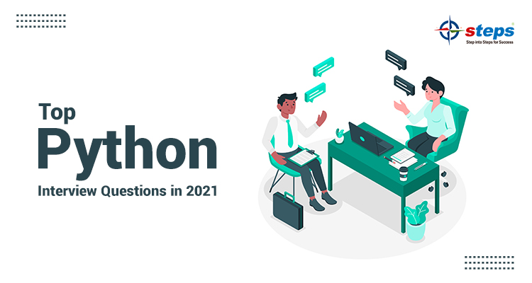 Top Python Interview Questions in 2021