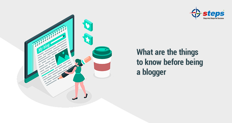 What are the things to know before being a blogger