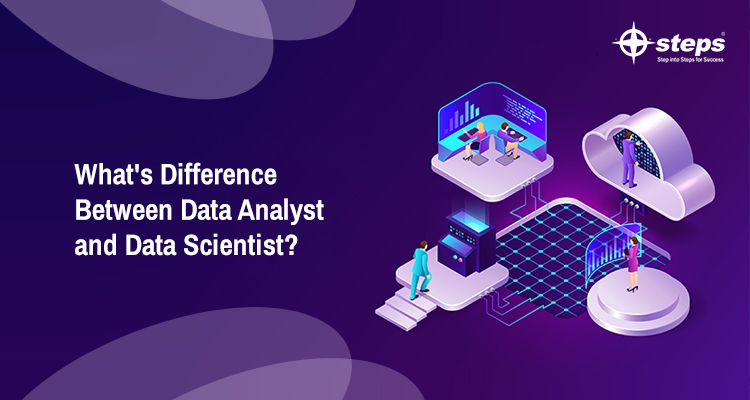 What’s Difference Between Data Analyst and Data Scientist