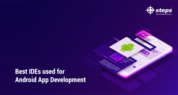 Best Ides Used For Android App Development