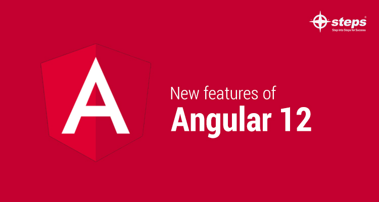 New features of Angular 12