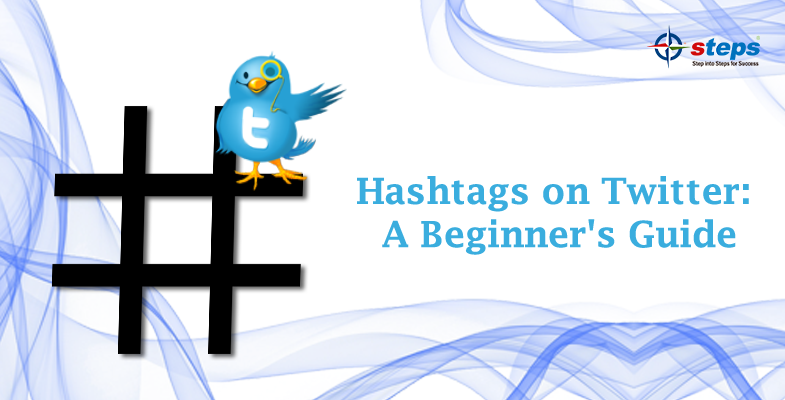 Hashtags on Twitter: A Beginner’s Guide