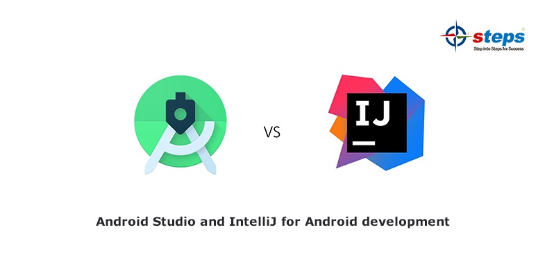 Android Studio and IntelliJ for Android development