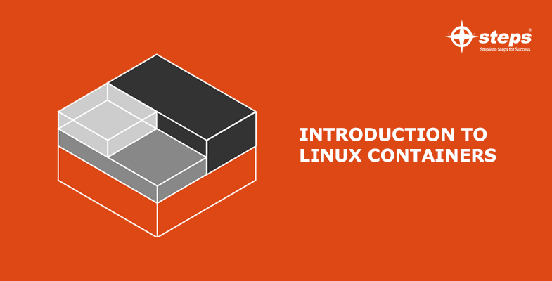 INTRODUCTION TO LINUX CONTAINERS