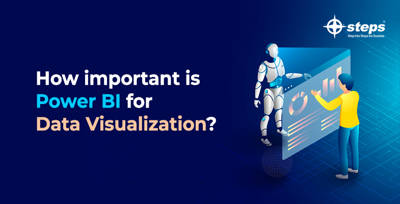 How important is Power BI for Data Visualization?