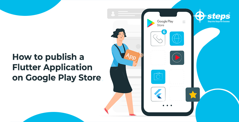 How to publish a Flutter Application on Google Play Store